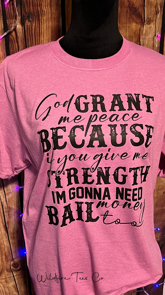 God grant me peace shirt