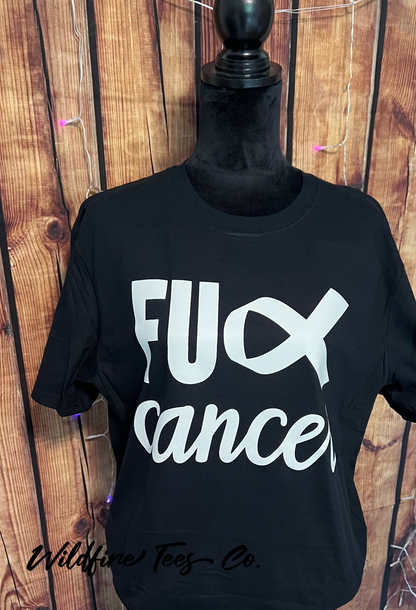 FU Cancer T-shirt