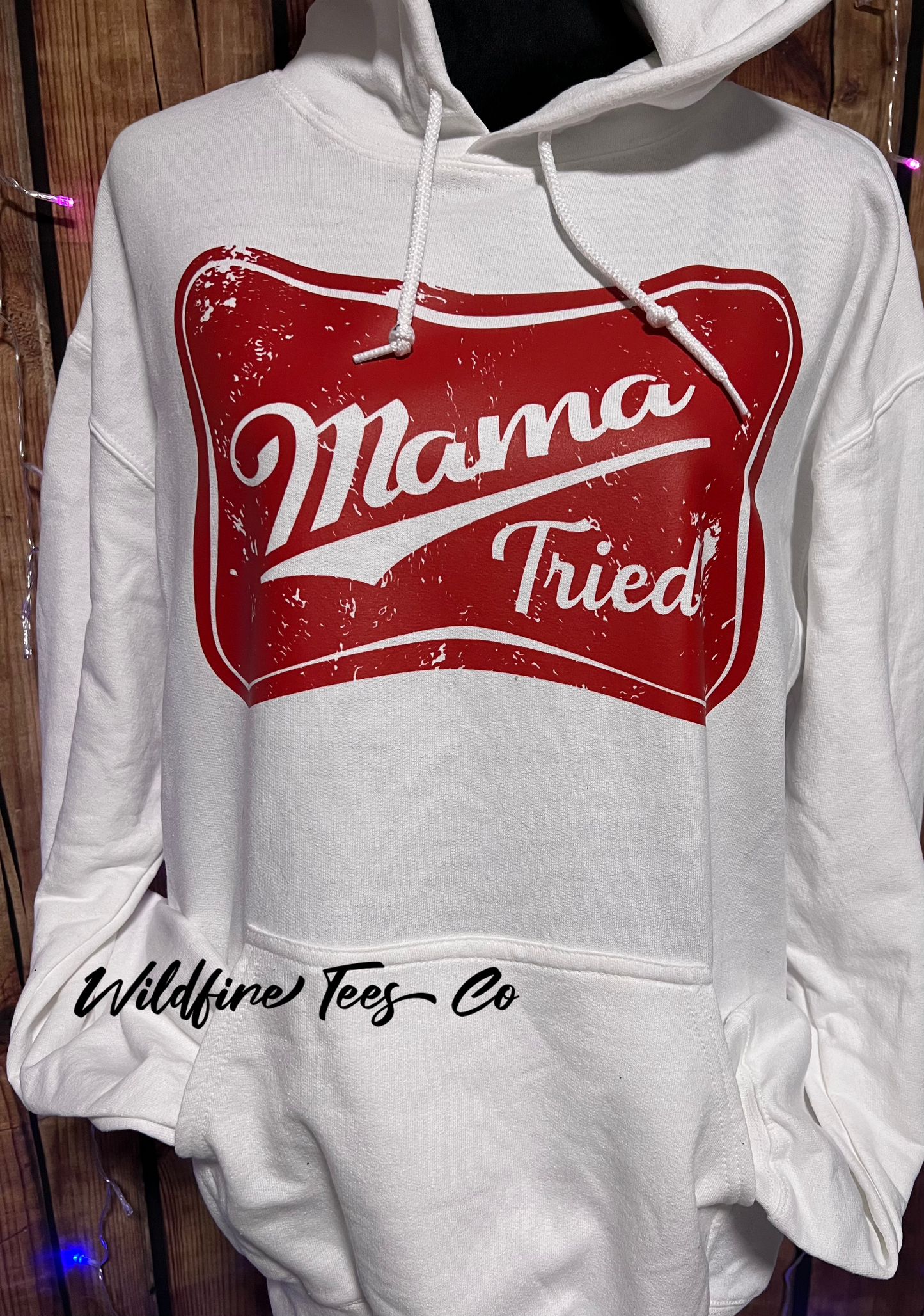 Mama Tried Hoodie